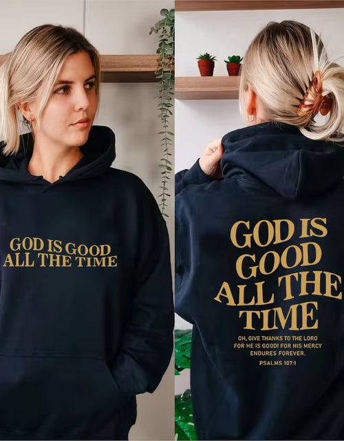 Load image into Gallery viewer, God Is Good All the Time Christian Hooded Sweatshirt Women Casual Print Long Sleeve Hoodie with Pocket Aesthetic Hoodies
