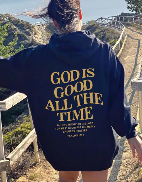 Load image into Gallery viewer, God Is Good All the Time Christian Hooded Sweatshirt Women Casual Print Long Sleeve Hoodie with Pocket Aesthetic Hoodies
